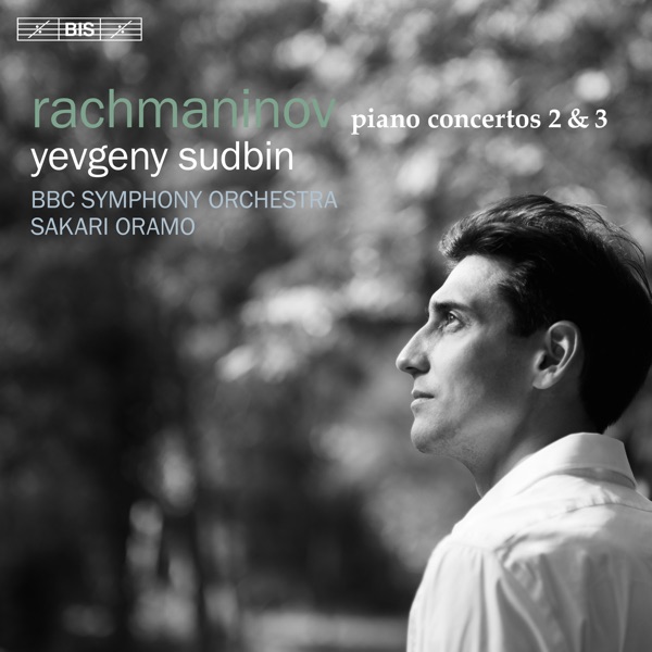 Rachmaninoff: Piano Concertos Nos. 2 & 3