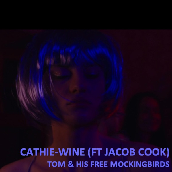 Cathie-Wine (feat. Jacob Cook)