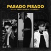 Pasado Pisado - Single