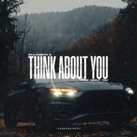 Think About You - Single - 2xA & PO$ITIV G