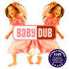 Baby Dub - Jelly Deluxe