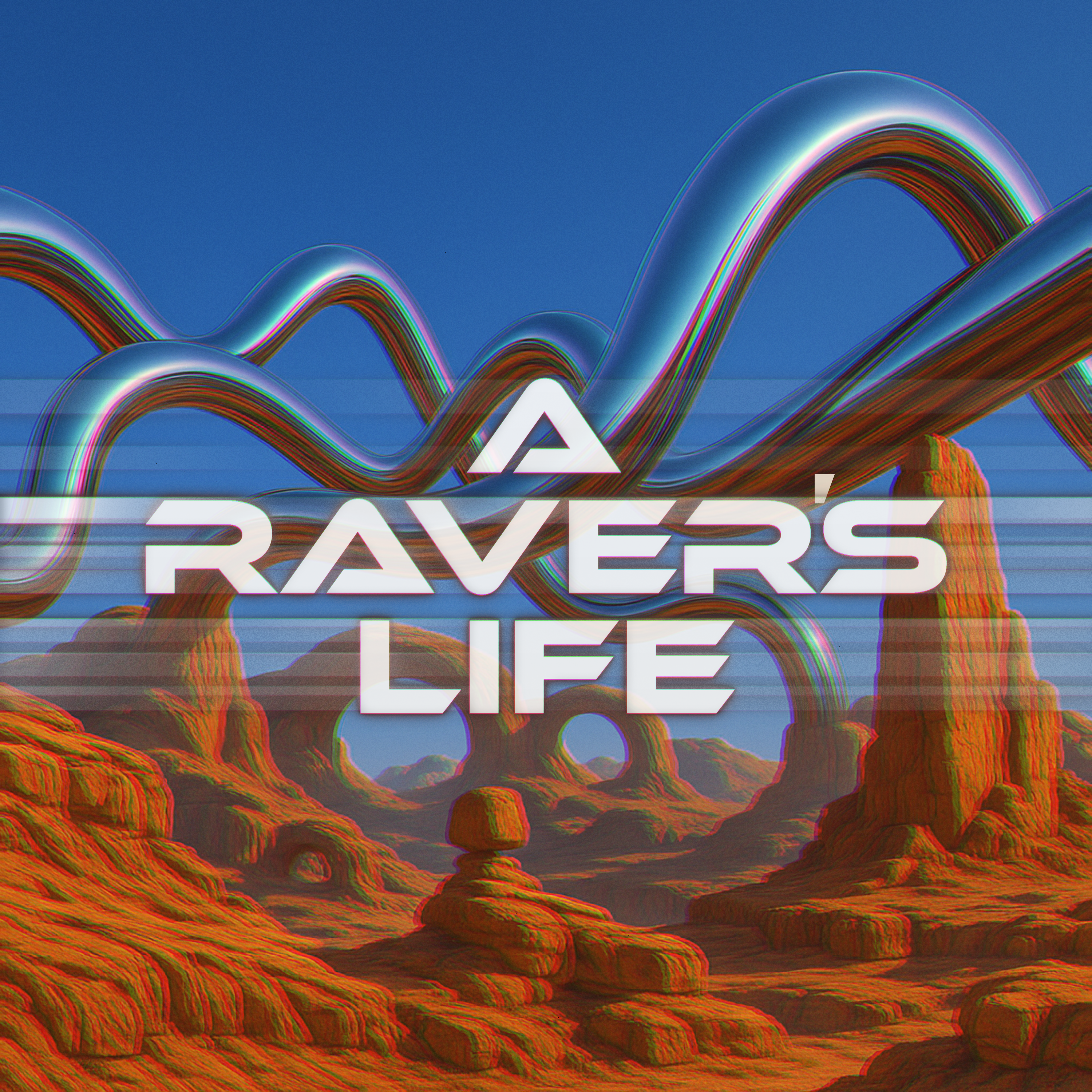 A Raver's Life - Single