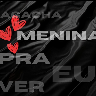 AGACHA MENINA PRA EU VER - Single