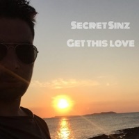 Get This Love (Radio Edit) - Single - Secret Sinz