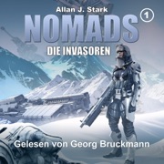 Die Invasoren: NOMADS 1 - Allan J. Stark