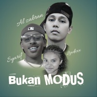 Bukan Modus - Single - Syarif 3m3, Al Zabran & Lindexx