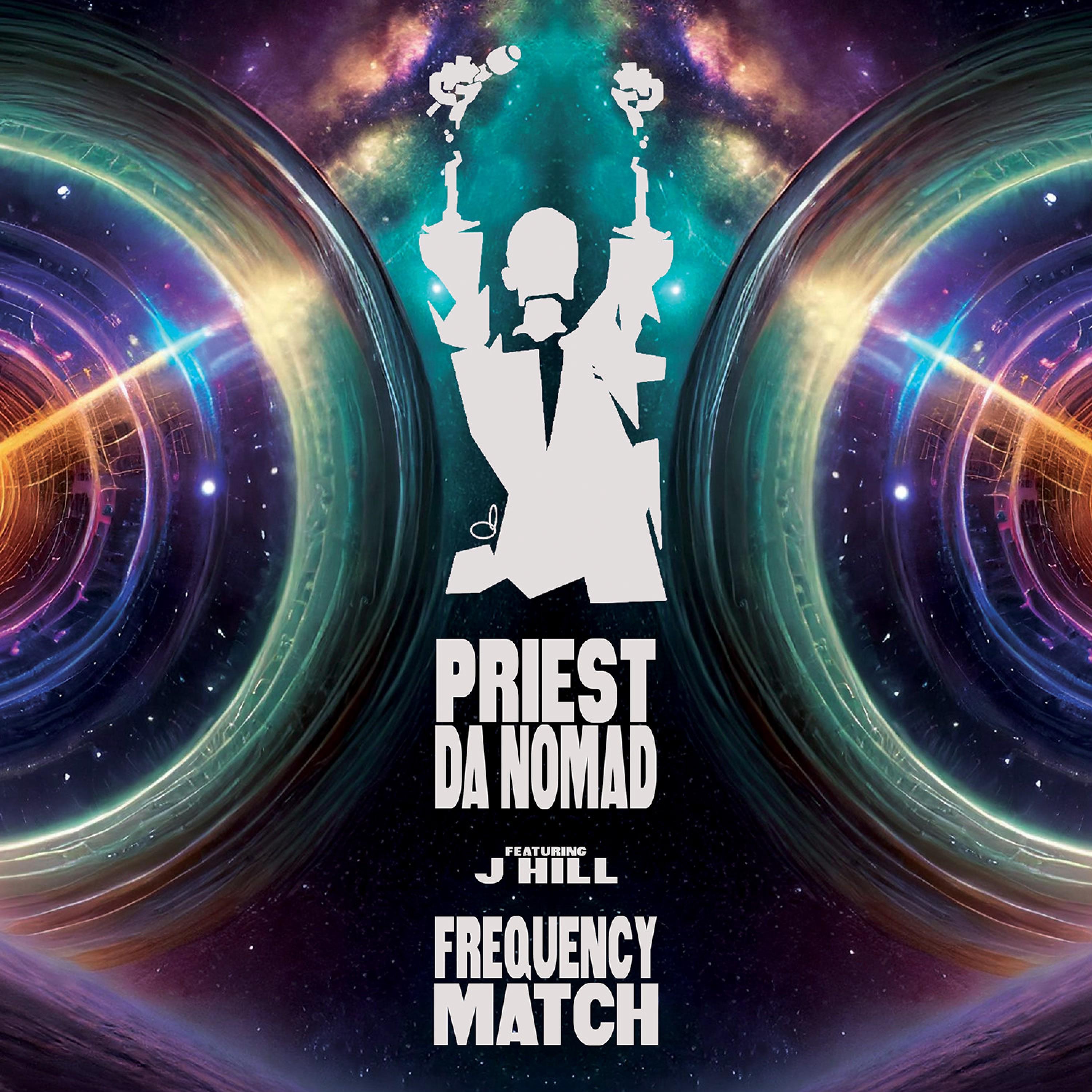 Frequency Match (feat. J Hill) - Single