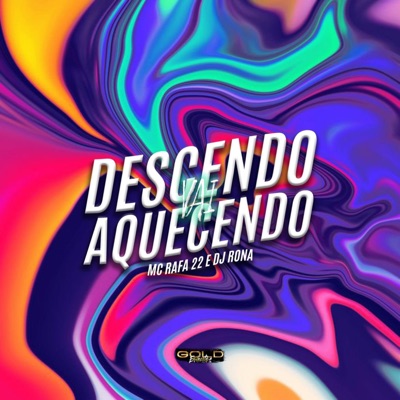 Vai Descendo Aquecendo - Single
