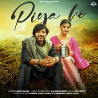 Piya Ho - Single - Nonu Rana