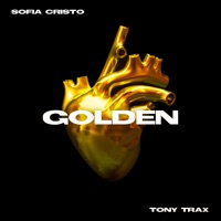 Golden - Single - Sofía Cristo & Tony Trax