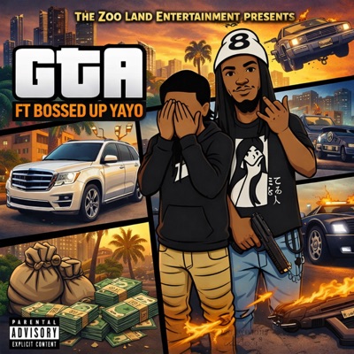 GTA (feat. Bossed Up Yayo) - Single