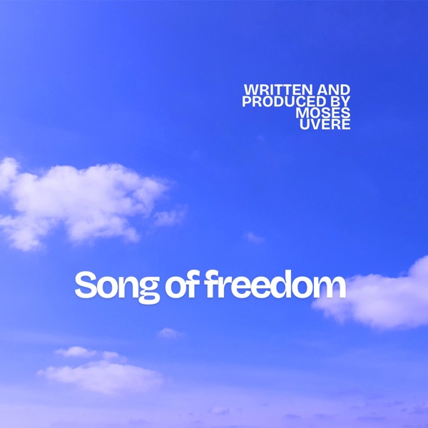 Song of Freedom