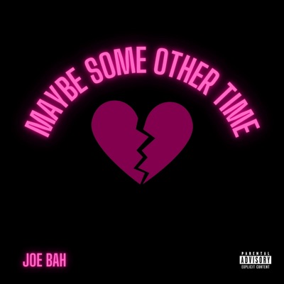 Maybe Some Other Time - EP