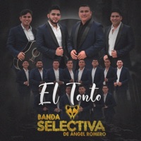 El Tonto - Single - Banda Selectiva de Angel Romero 