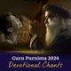 Guru Purnima 2024 Devotional chants