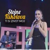 Ti si zivot moj
