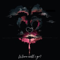 Where Will I Go? - Single - Luke Adams & Kid Kay