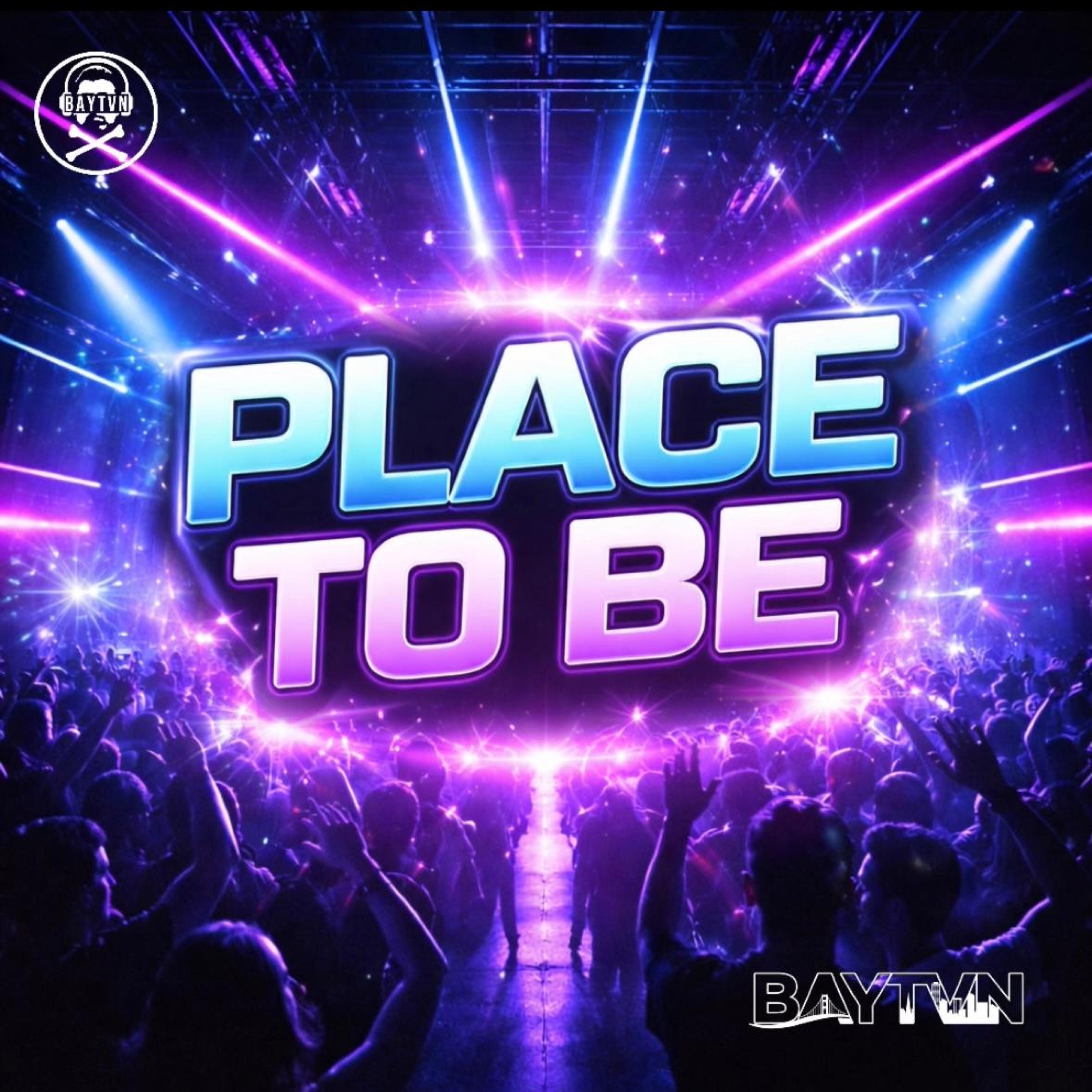 PLACE TO BE - Single