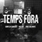 Temps fora (feat. Whotini) - Complejo Camacho lyrics
