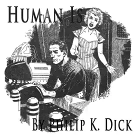 Human Is (Unabridged)
