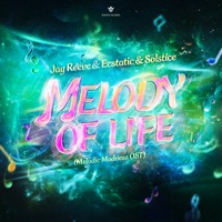 Melody of Life (Melodic Madness Ost) - Single - Jay Reeve, Ecstatic & Solstice