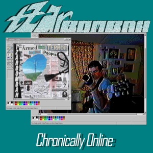 Chronically Online - Single