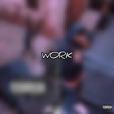 Work (Takin' Time) - Single