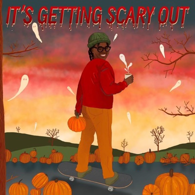 It's Getting Scary Out - EP