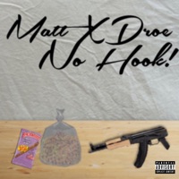 No Hook (feat. Lil Matt) - Single - Droe