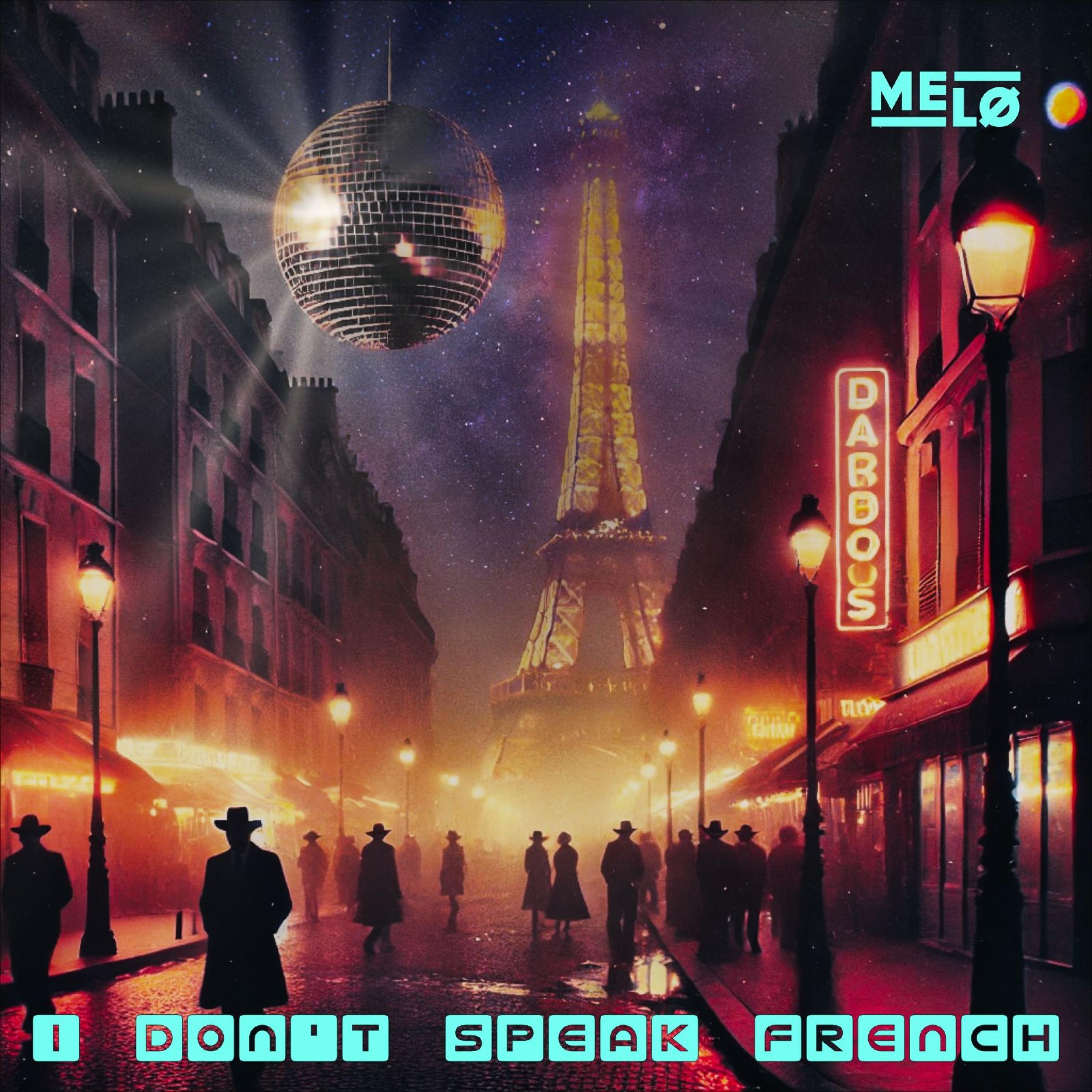 I Don't Speak French - Single