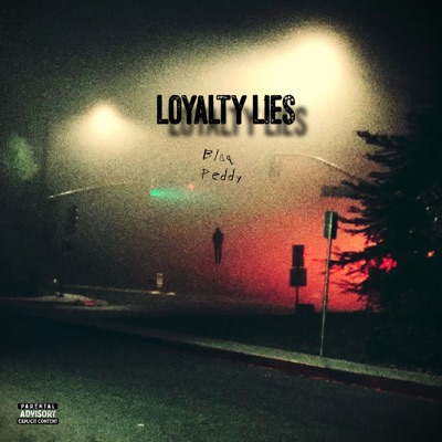 Loyalty Lies - Single