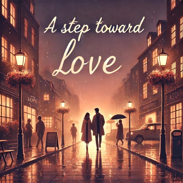 A Step Toward Love