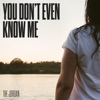 Icon You Don't Even Know Me - Single