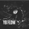 YB FLOW - MBKDGRhichy lyrics