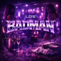 BADMAN - LG$ Cover Art
