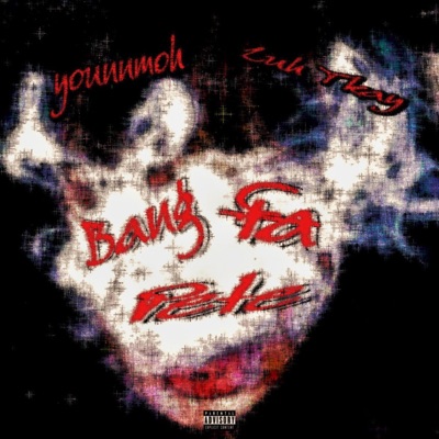 Bang Fa Pete (feat. younnmoh) - Single