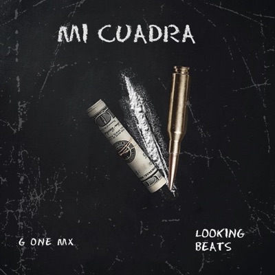 Mi cuadra (feat. Looking beats) - Single