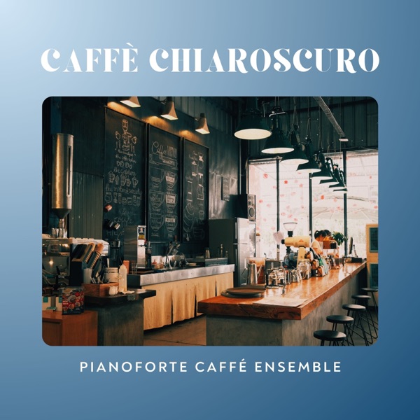 Caffè Chiaroscuro: Ensemble di Pianoforte Jazz