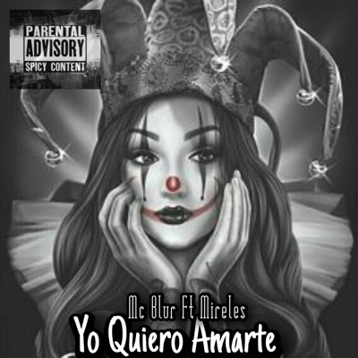 Yo Quiero Amarte (feat. Mireles) - Single
