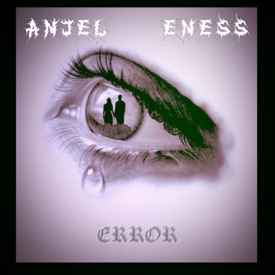 Error (feat. Eness) - Single