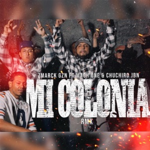 Mi Colonia (Remix) (feat. Mach 1 & Chuchiro Jbn)