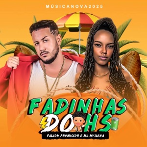 FADINHAS DO HS (feat. Mc Myllena)