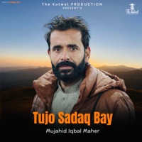 Tujo Sadaq Bay (Shina Song) (feat. Mujahid Iqbal Maher) - Single - TKP-GB
