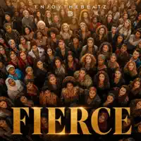 Fierce — EnjoyTheBEATZ