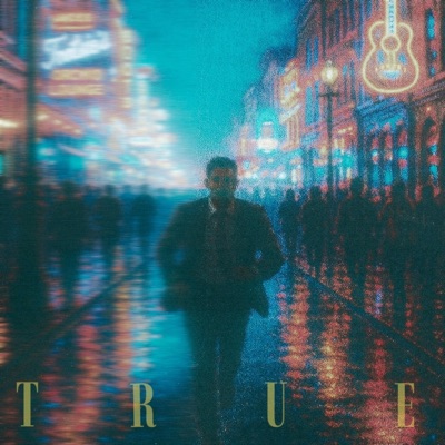 TRUE - Single