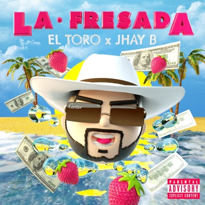 La Fresada (feat. Jhay b) - Single