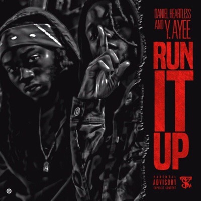 Run It Up, Vol. 1 (feat. Y Ayee)