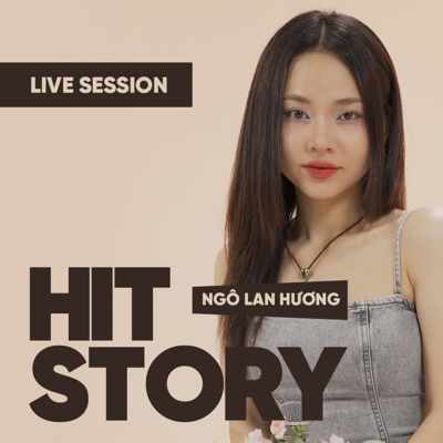 Ngô Lan Hương (HITStory Live Session) - EP