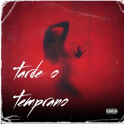 Tarde o Temprano (feat. Dreixko & Aura10) - Single