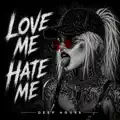 Love Me Hate Me